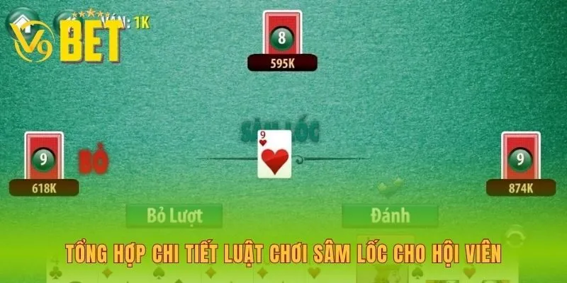 tong-hop-chi-tiet-luat-choi-sam-loc-cho-hoi-vien